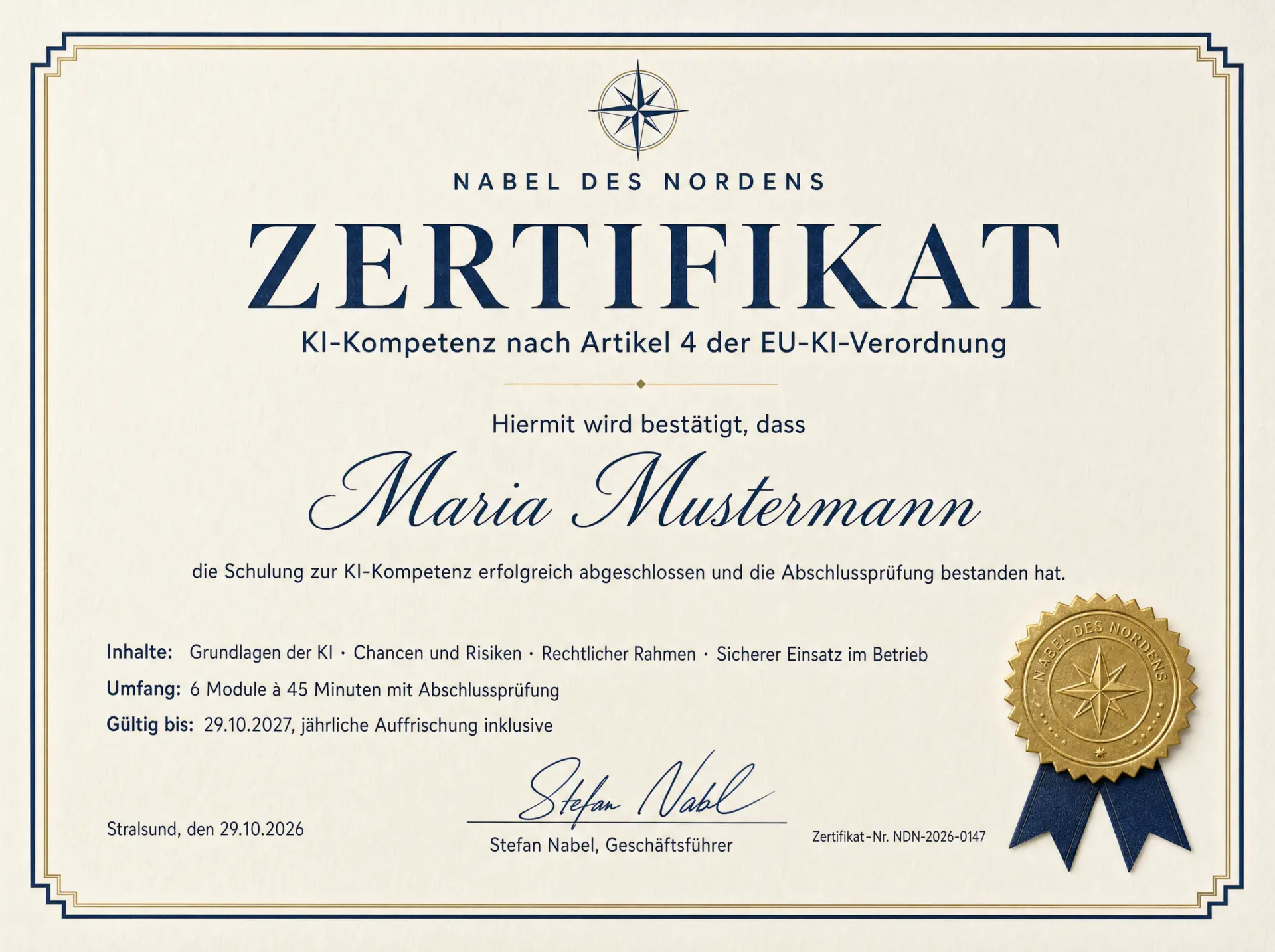 Muster des Zertifikats von Nabel des Nordens über KI-Kompetenz nach Artikel 4 der KI-Verordnung, Umfang 6 Module à 45 Minuten mit Abschlussprüfung, mit Unterschrift und goldenem Siegel